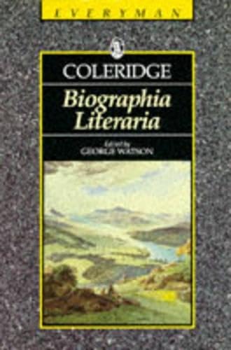 Biographia literaria, or, Biographical sketches of my literary life and opinions Cover