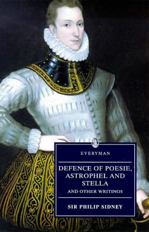 Defence of Poesie, Astrophil and Stella, and Other Writings Cover