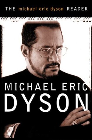 The Michael Eric Dyson reader Cover
