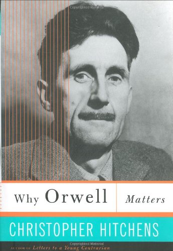 Why Orwell matters Cover