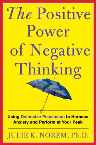 The Positive Power of Negative Thinking Cover