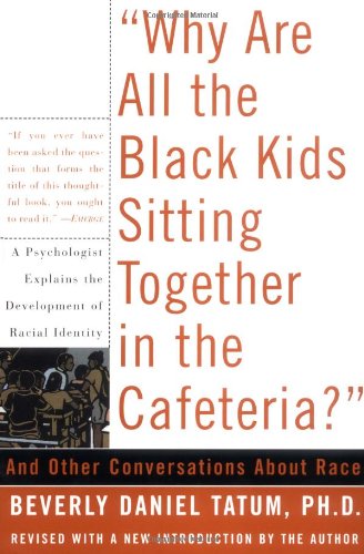 "Why are all the Black kids sitting together in the cafeteria?" Cover
