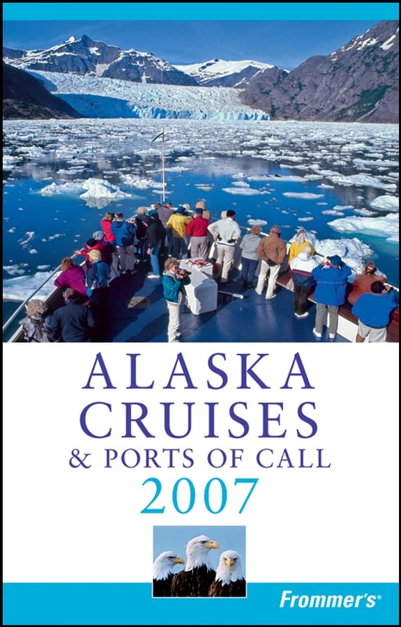 Alaska cruises & ports of call 2007 Cover
