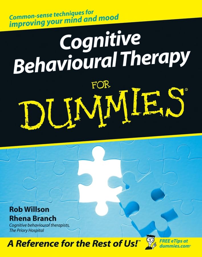 Cognitive Behavioural Therapy for Dummies (For Dummies (Psychology & Self Help)) Cover