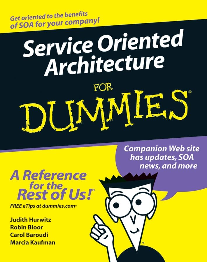Service Oriented Architecture For Dummies (For Dummies (Computer/Tech)) Cover