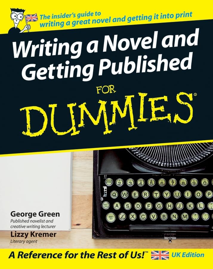 Writing a Novel and Getting Published for Dummies (For Dummies) Cover
