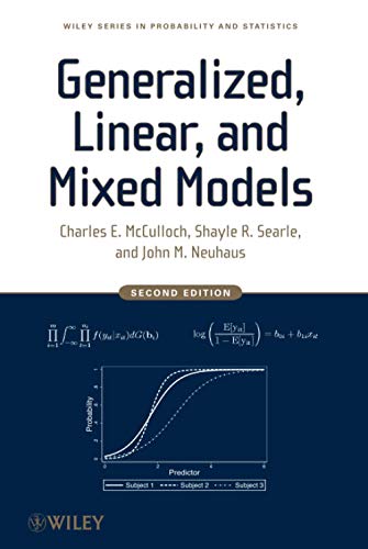 Generalized, Linear, and Mixed Models (Wiley Series in Probability and Statistics) Cover