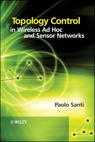 Topology control in wireless ad hoc and sensor networks Cover