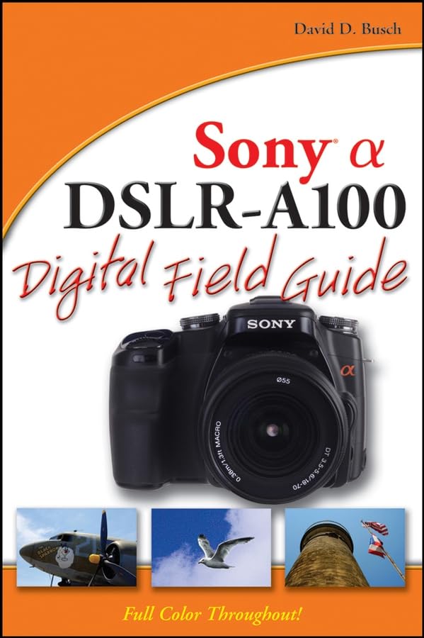 Sony Alpha DSLR-A100 Digital Field Guide Cover