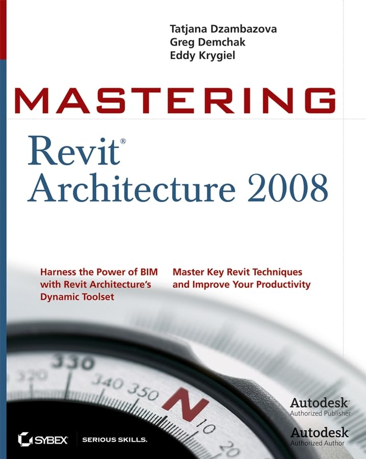 Mastering Revit Architecture 2008 (Mastering) Cover