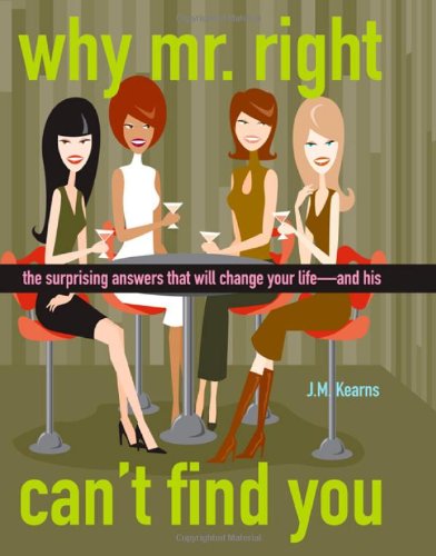 Why Mr. Right Can't Find You Cover