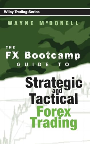 FX Bootcamp's Guide to Strategic and Tactical FOREX Trading Cover