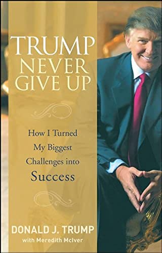 Trump Never Give Up Cover