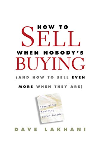 How to sell when nobody's buying Cover