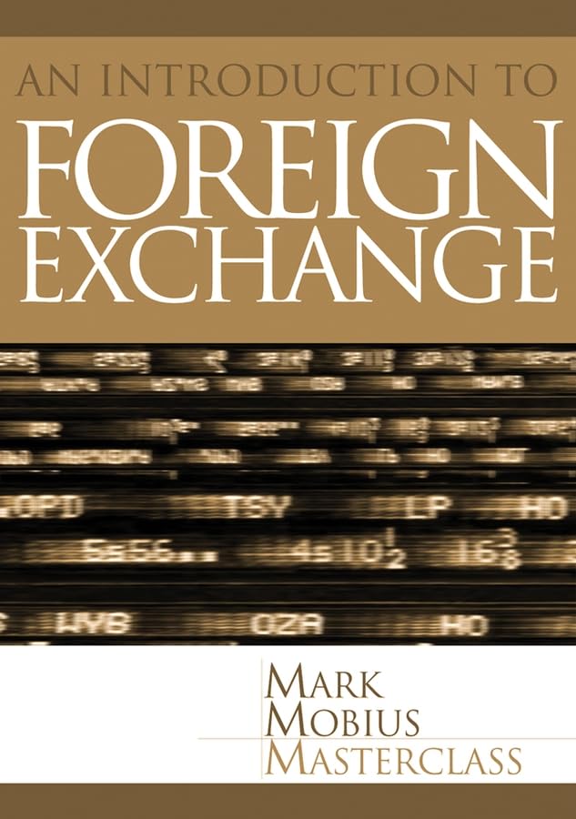Foreign Exchange and Money Markets (Mark Mobius Masterclass) Cover