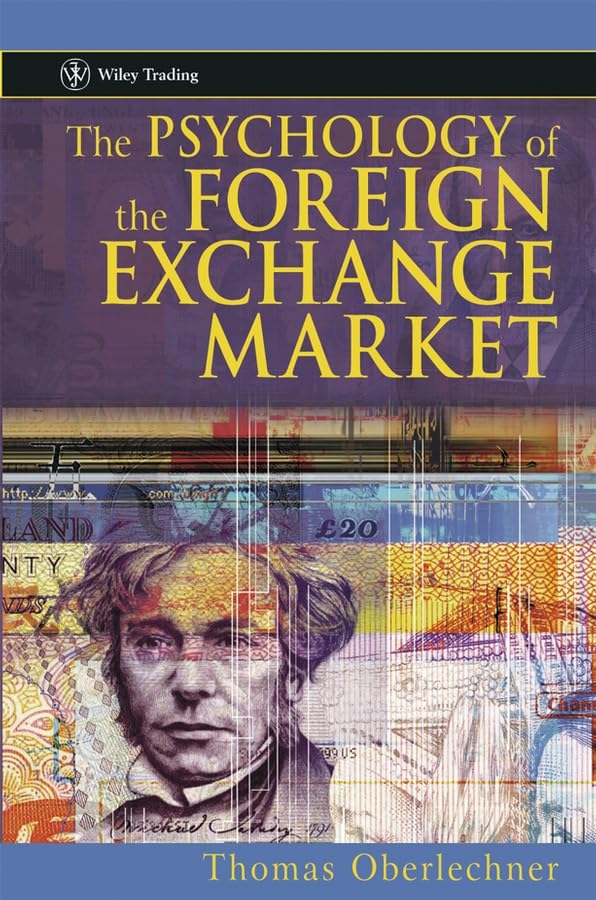 The Psychology of the Foreign Exchange Market (Wiley Trading) Cover