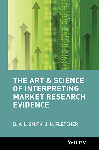The Art & Science of Interpreting Market Research Evidence Cover