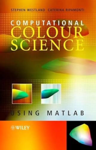Computational Colour Science using MATLAB Cover