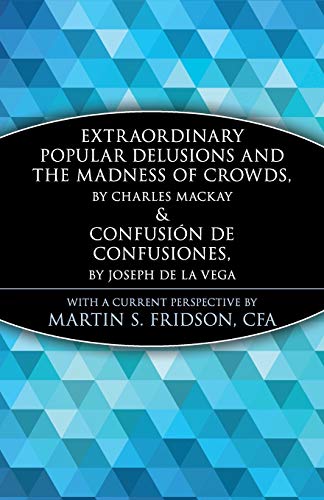 Extraordinary popular delusions and the madness of crowds Cover
