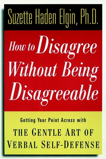 How to disagree without being disagreeable Cover