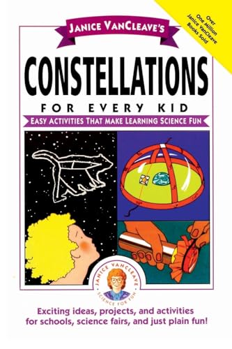 Janice VanCleave's constellations for every kid Cover