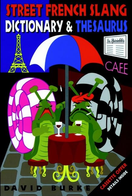 Street French slang dictionary & thesaurus Cover
