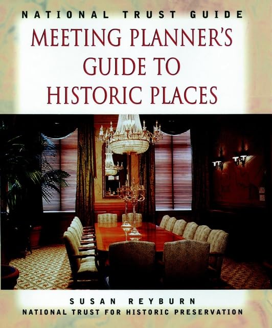 The National Trust guide meeting planner's guide to historic places Cover