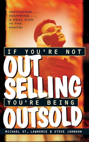 If you're not out selling, you're being outsold Cover