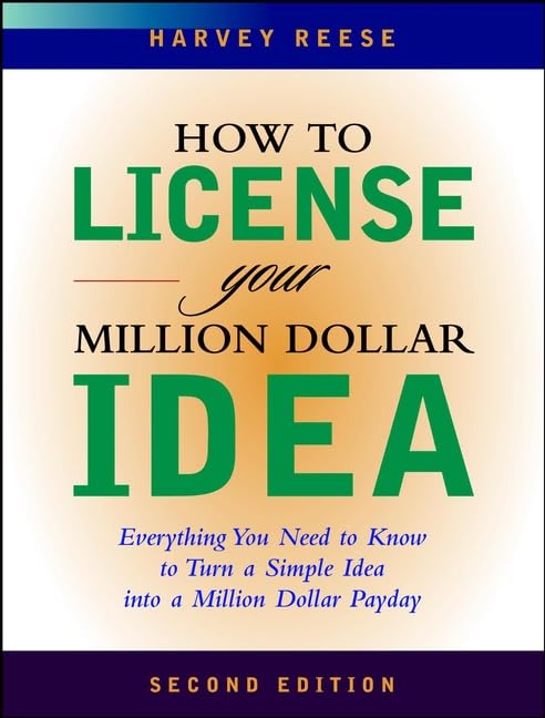 How to license your million dollar idea Cover