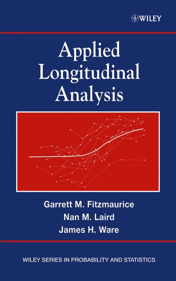 Applied Longitudinal Analysis (Wiley Series in Probability and Statistics) Cover
