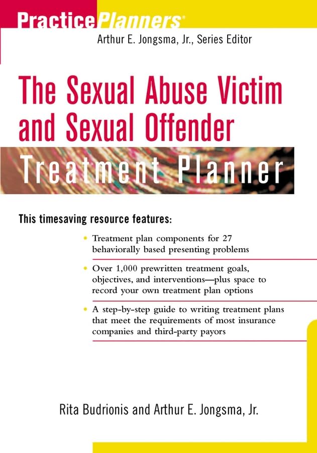 The Sexual Abuse Victim and Sexual Offender Treatment Planner (Practice Planners) Cover