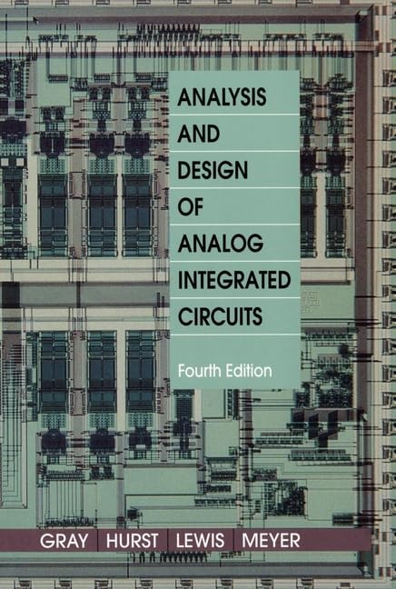 Analysis and Design of Analog Integrated Circuits (4th Edition) Cover