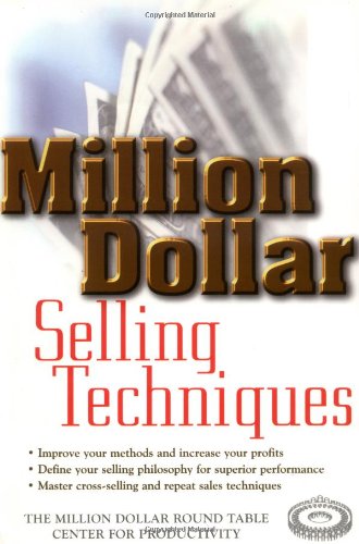Million Dollar Selling Techniques (Million Dollar Round Table) Cover