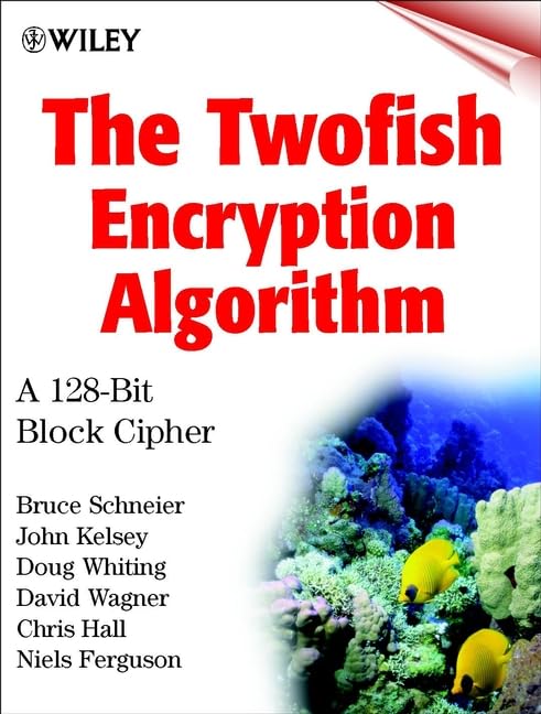 The twofish encryption algorithm Cover