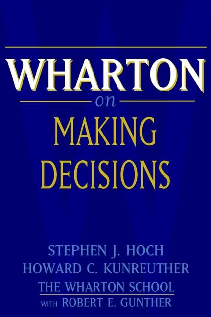 Wharton on making decisions Cover