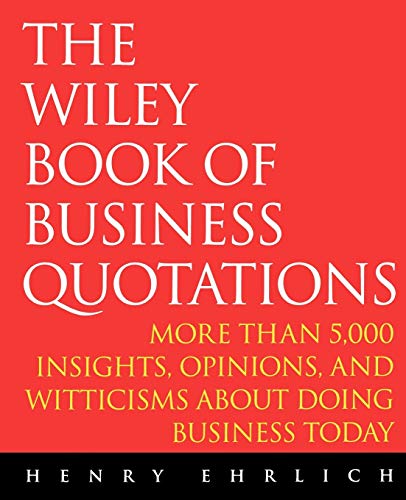The Wiley book of business quotations Cover