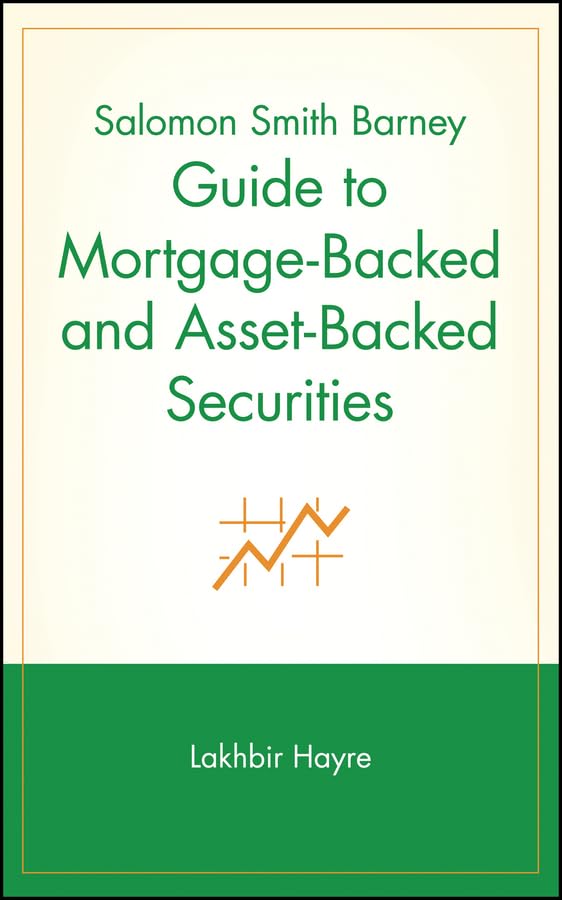 Salomon Smith Barney guide to mortgage-backed and asset-backed securities Cover