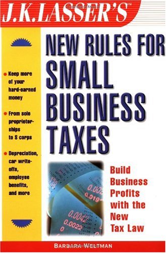 J.K. Lasser's New Rules for Small Business and Tax Cover