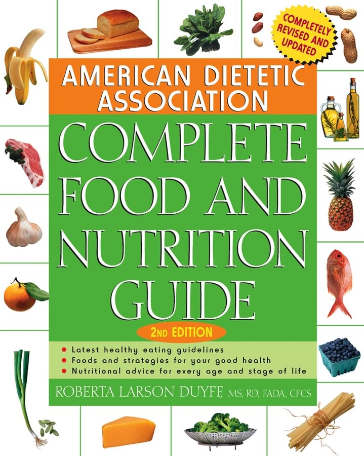 The American Dietetic Association complete food and nutrition guide Cover