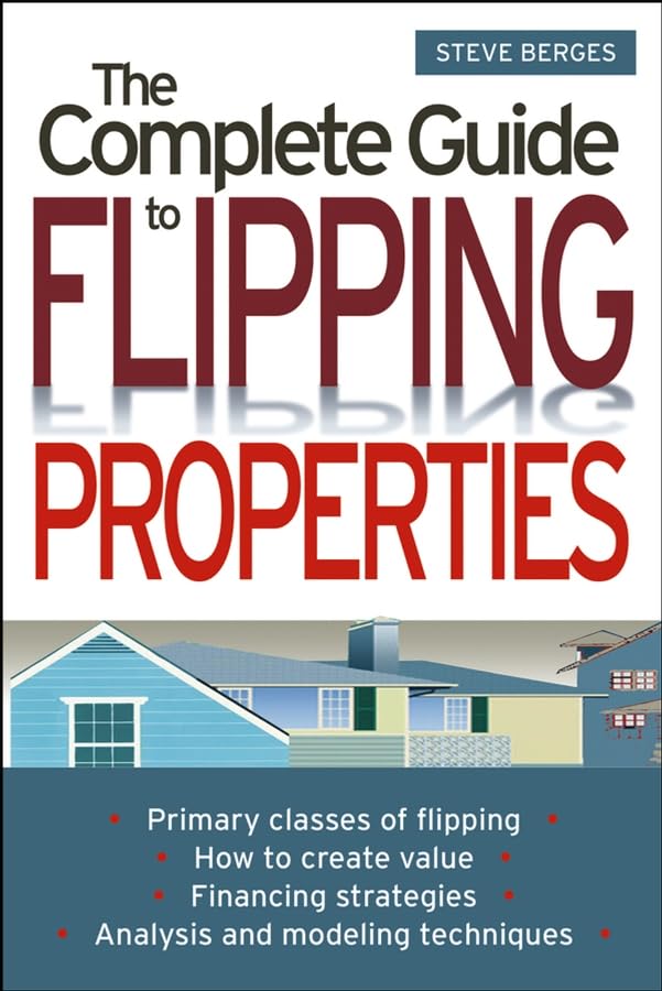 The complete guide to flipping properties Cover