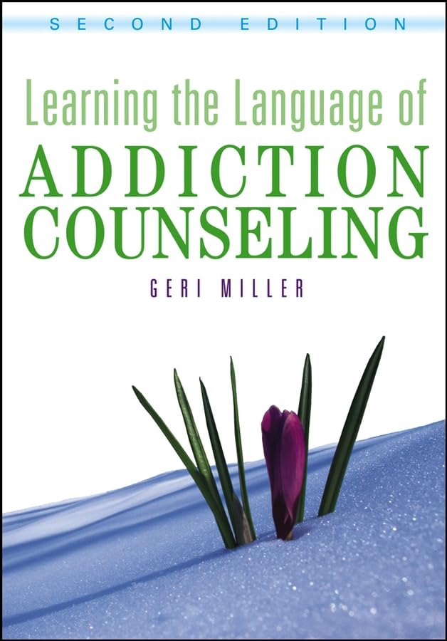 Learning the language of addiction counseling Cover