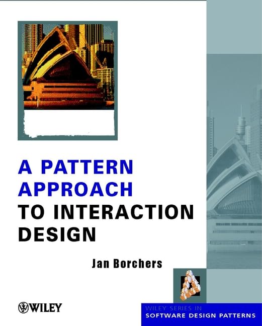 A Pattern Approach to Interaction Design Cover