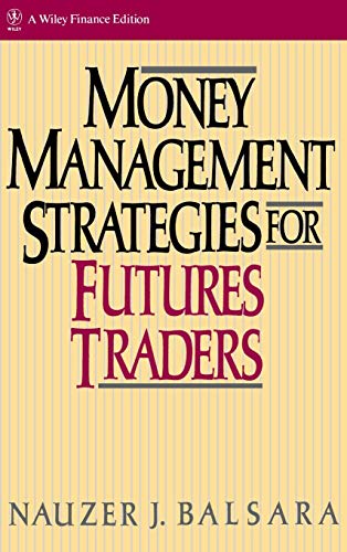 Money management strategies for futures traders Cover