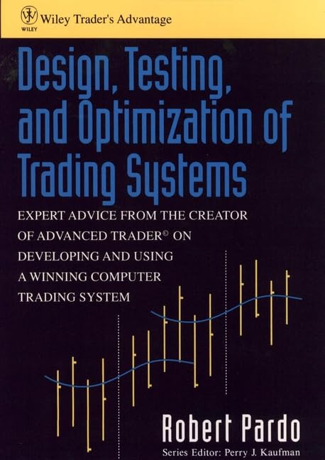 Design, testing, and optimization of trading systems Cover