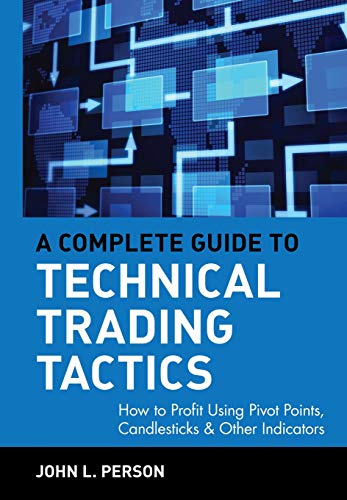 A Complete Guide to Technical Trading Tactics Cover