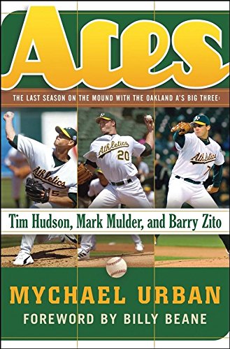Aces : The Last Season on the Mound with the Oakland A's Big Three Cover