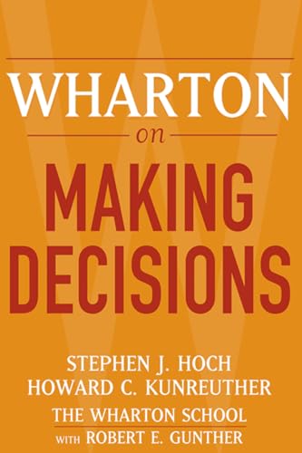 Wharton on Making Decisions Cover