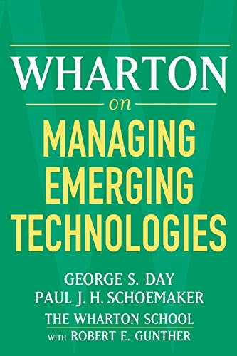 Wharton on Managing Emerging Technologies Cover