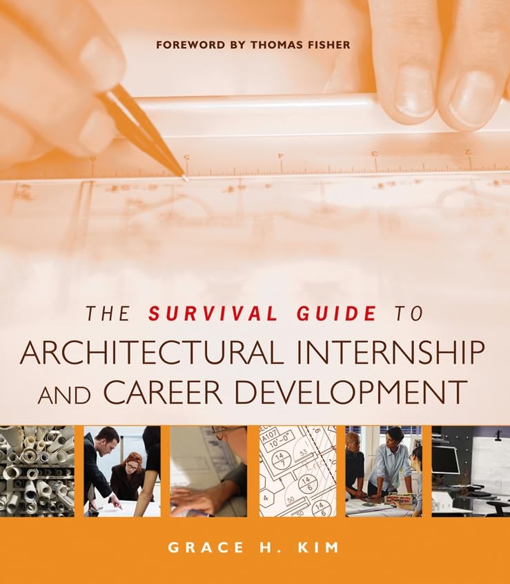 The survival guide to architectural internship and career development Cover