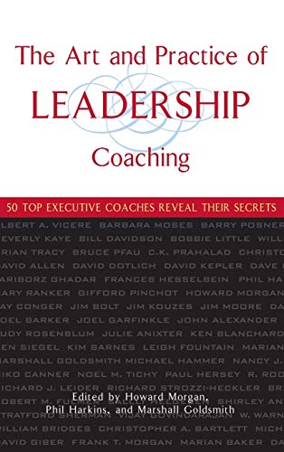 The Art and Practice of Leadership Coaching Cover